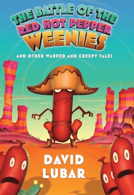 David Lubar - Battle of the Red Hot Pepper Weenies, Ljudbok