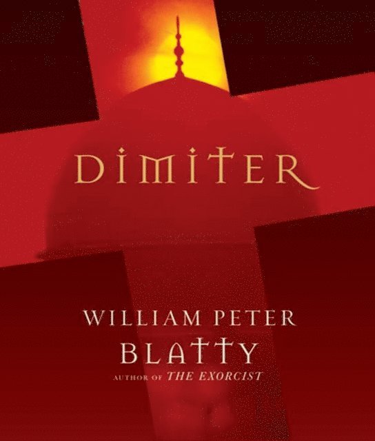 William Peter Blatty - Dimiter, Ljudbok
