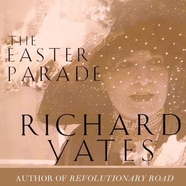 Richard Yates - Easter Parade, Ljudbok