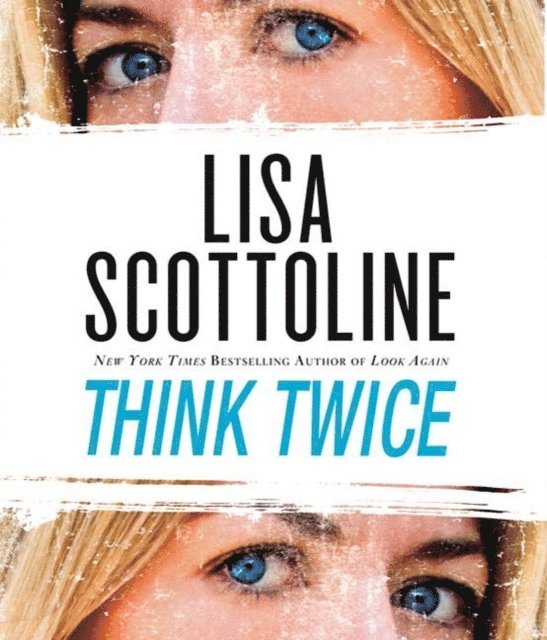 Lisa Scottoline - Think Twice, Ljudbok