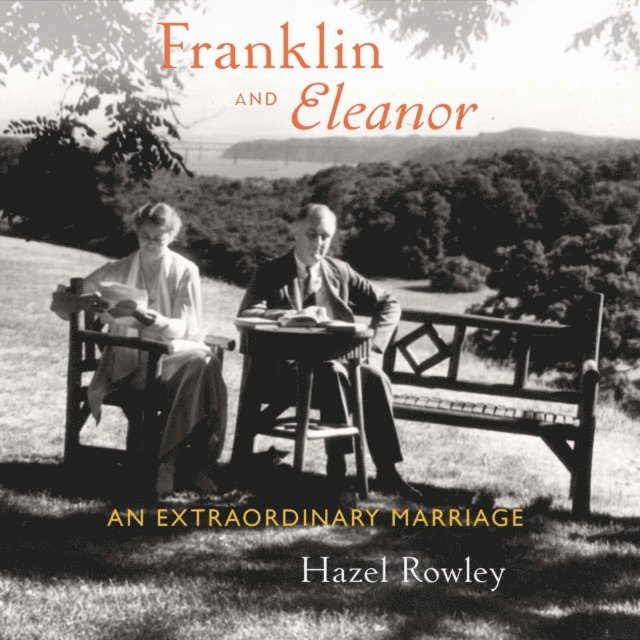 Hazel Rowley - Franklin and Eleanor, Ljudbok