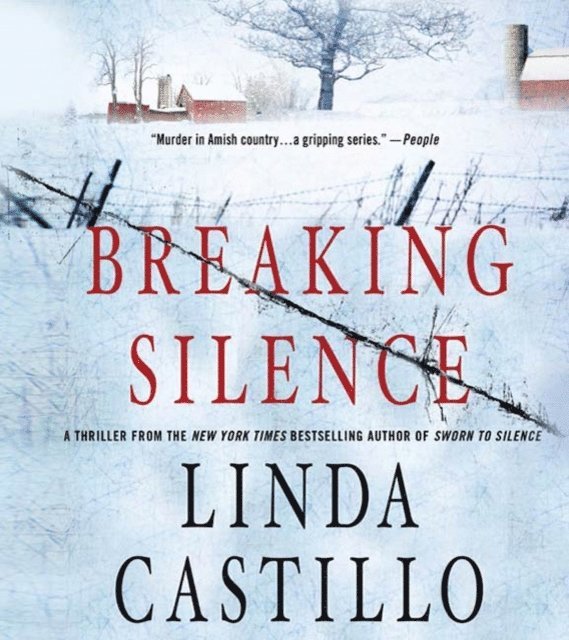 Linda Castillo - Breaking Silence, Ljudbok