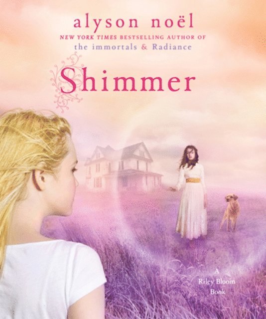 Alyson Noel - Shimmer, Ljudbok