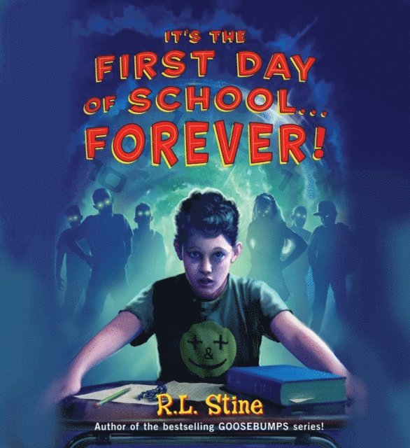 R. L. Stine - It's the First Day of School...Forever!, Ljudbok