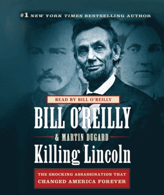 Martin Dugard, Bill O'Reilly - Killing Lincoln, Ljudbok