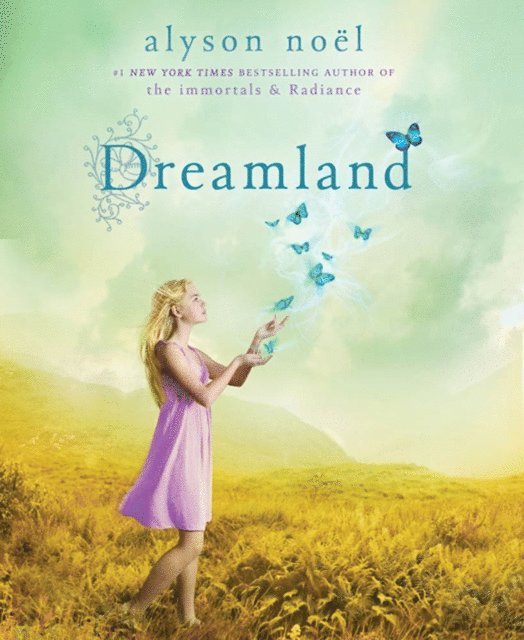 Alyson Noel - Dreamland, Ljudbok