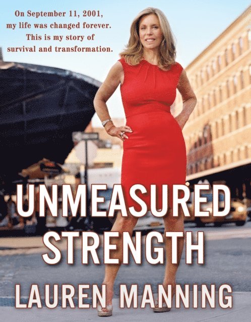 Lauren Manning - Unmeasured Strength, Ljudbok