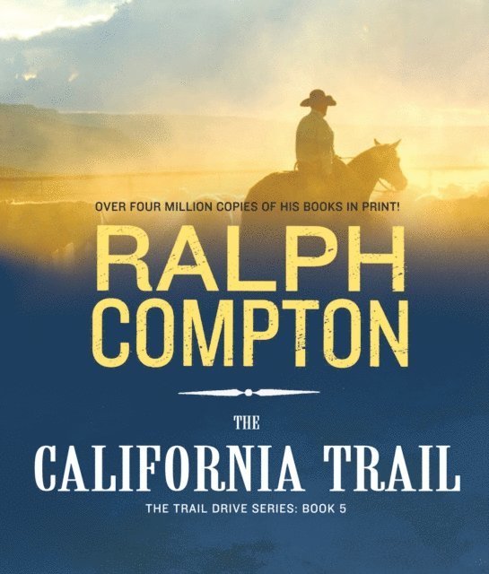 Ralph Compton - California Trail, Ljudbok