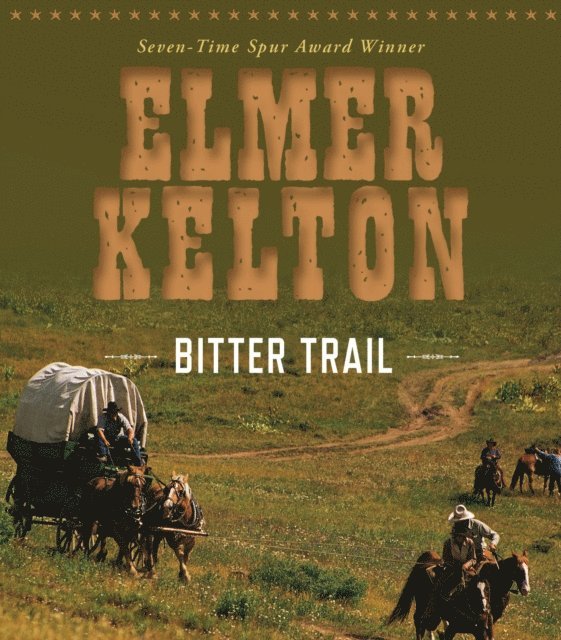 Elmer Kelton - Bitter Trail, Ljudbok