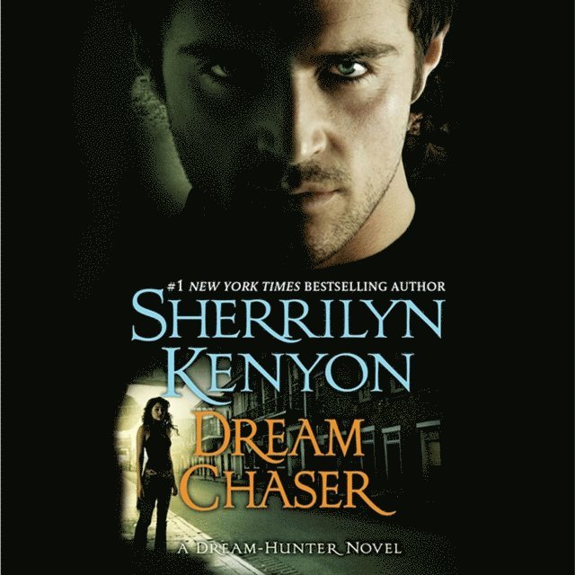 Sherrilyn Kenyon - Dream Chaser, Ljudbok