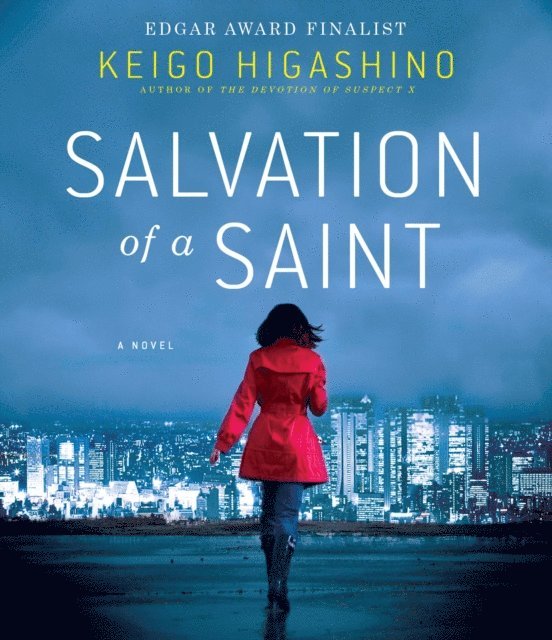 Keigo Higashino - Salvation of a Saint, Ljudbok