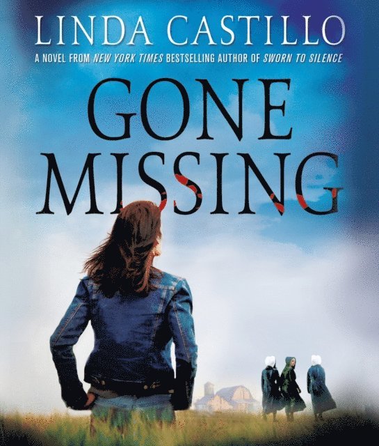 Linda Castillo - Gone Missing, Ljudbok