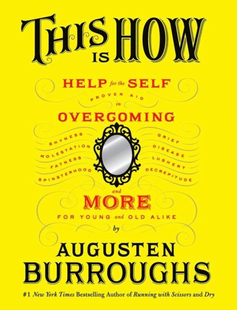 Augusten Burroughs - This Is How, Ljudbok