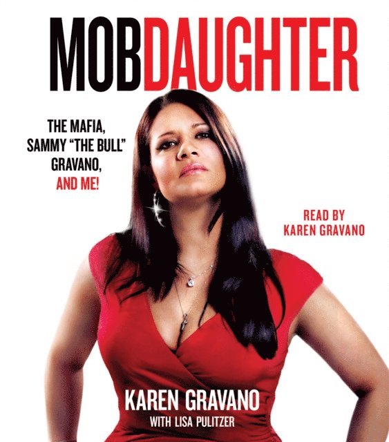 Lisa Pulitzer, Karen Gravano - Mob Daughter, Ljudbok