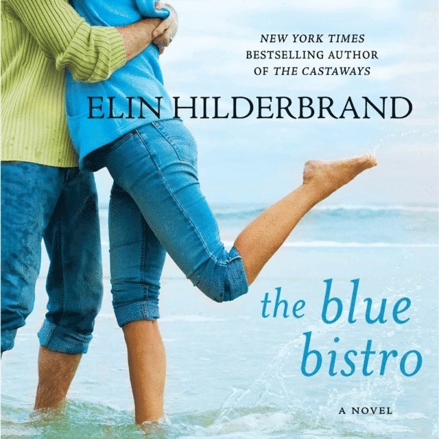 Elin Hilderbrand - Blue Bistro, Ljudbok