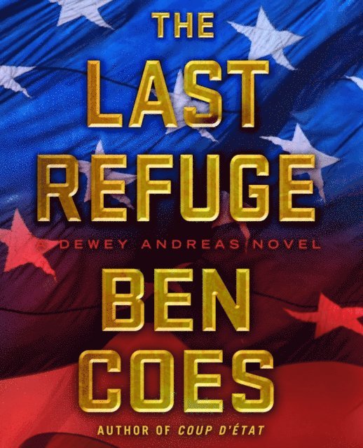 Ben Coes - Last Refuge, Ljudbok