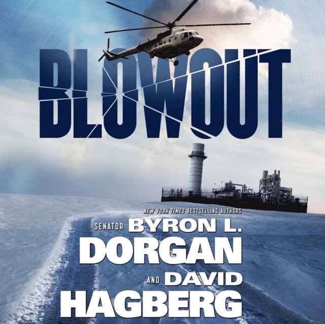David Hagberg, Byron L. Dorgan - Blowout, Ljudbok