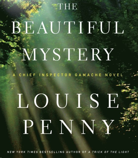 Louise Penny - Beautiful Mystery, Ljudbok