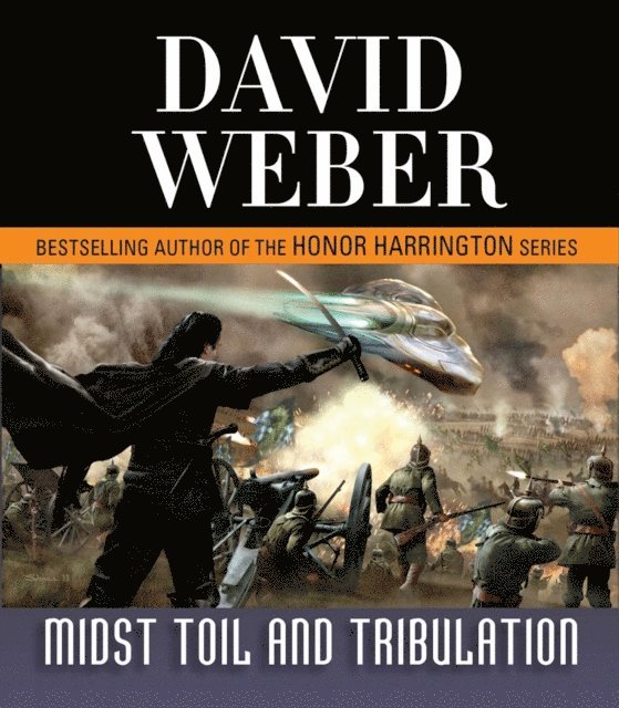 David Weber - Midst Toil and Tribulation, Ljudbok