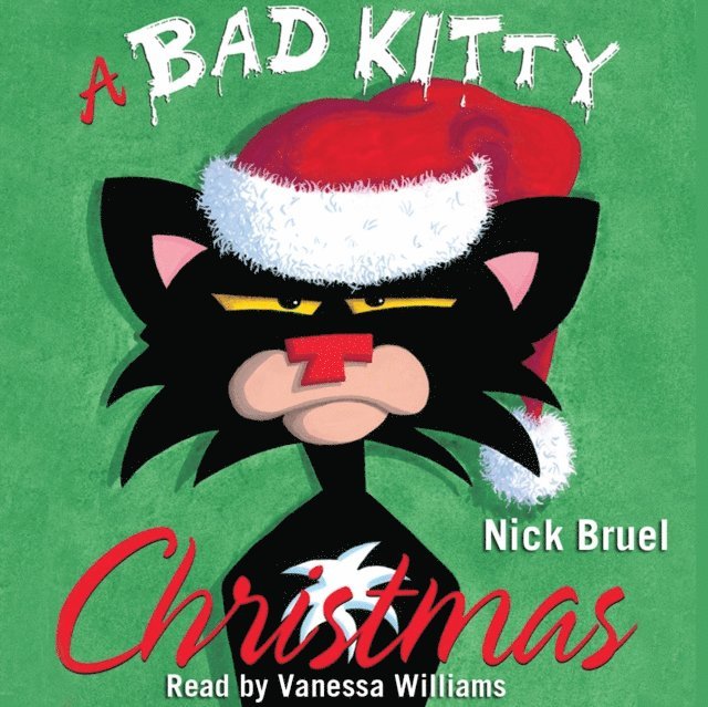 Nick Bruel - Bad Kitty Christmas, Ljudbok