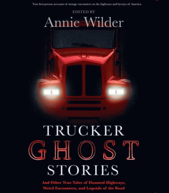 Annie Wilder, Annie Wilder - Trucker Ghost Stories, Ljudbok