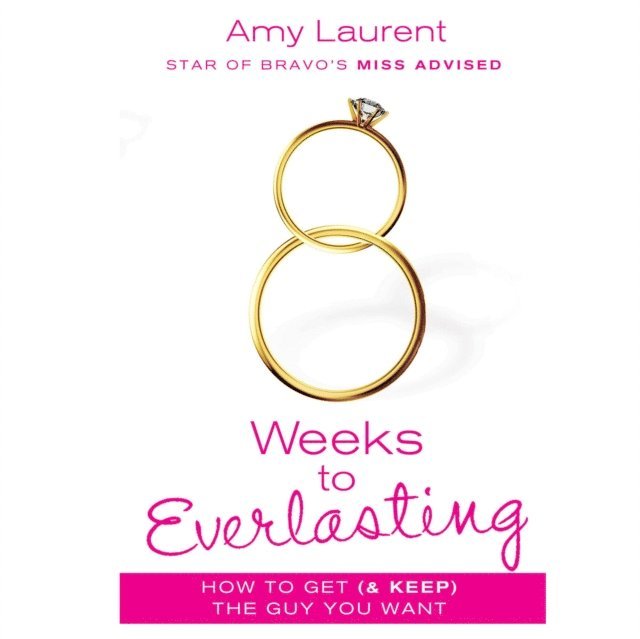Kristen McGuiness, Amy Laurent - 8 Weeks to Everlasting, Ljudbok