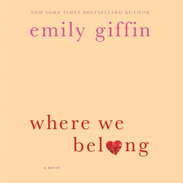 Emily Giffin - Where We Belong, Ljudbok