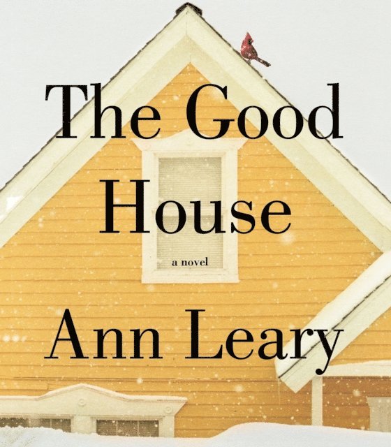 Ann Leary - Good House, Ljudbok