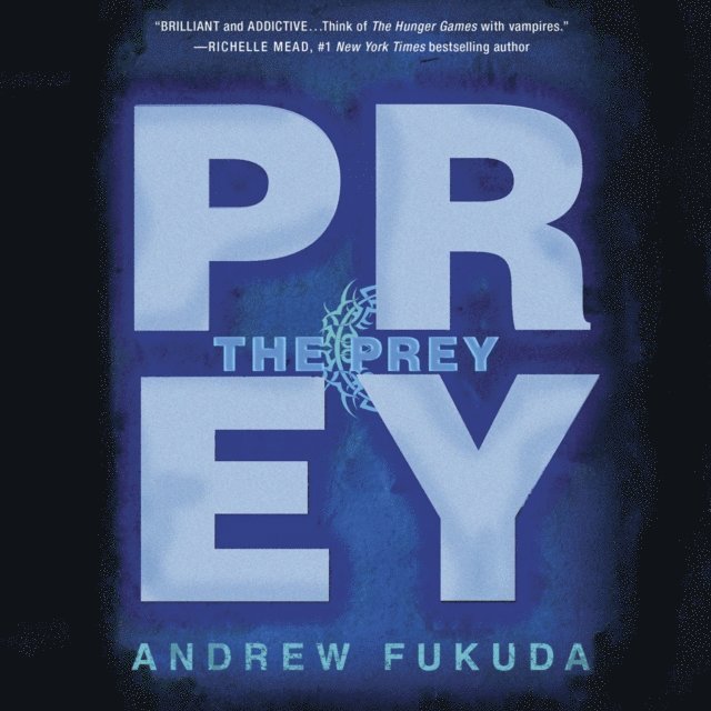 Andrew Fukuda - Prey, Ljudbok