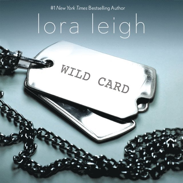 Lora Leigh - Wild Card, Ljudbok
