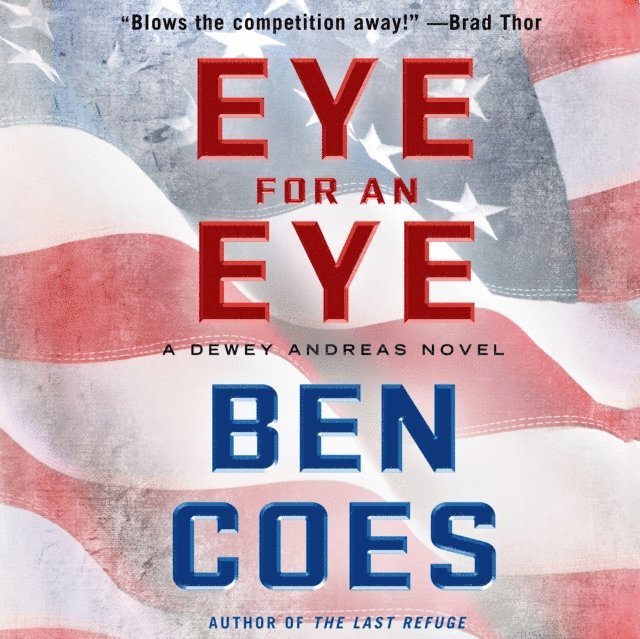 Ben Coes - Eye for an Eye, Ljudbok