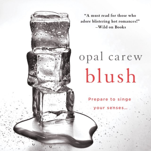 Opal Carew - Blush, Ljudbok