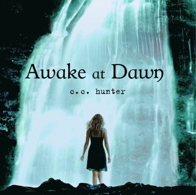C. C. Hunter - Awake at Dawn, Ljudbok