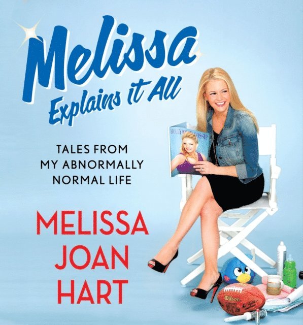 Melissa Joan Hart - Melissa Explains It All, Ljudbok
