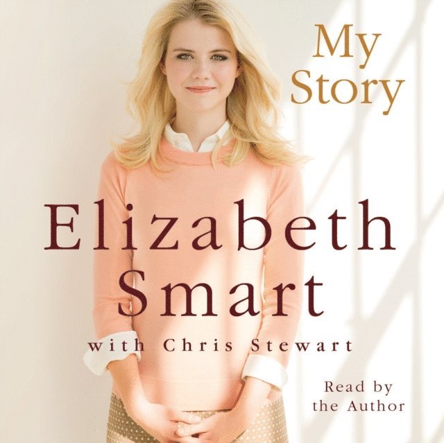 Chris Stewart, Elizabeth Smart - My Story, Ljudbok