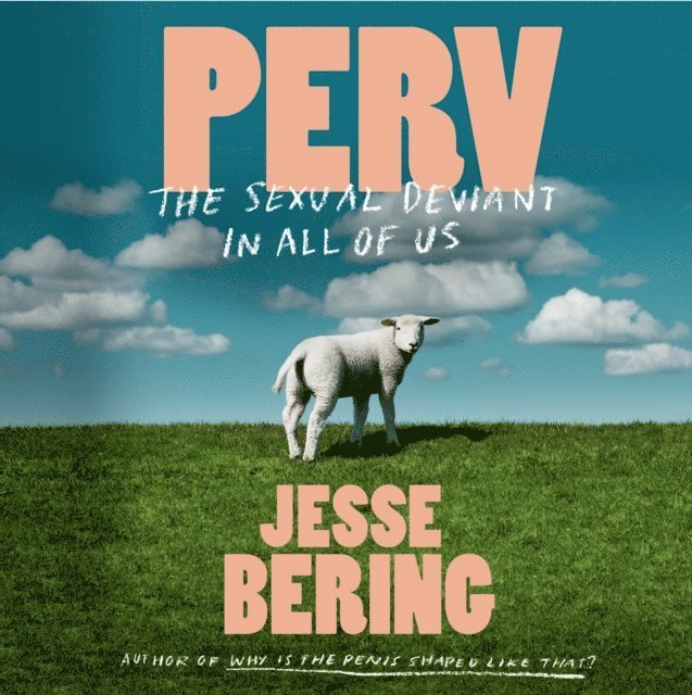 Jesse Bering - Perv, Ljudbok. Tillgänglighet: Lägg i varukorg