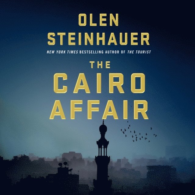Olen Steinhauer - Cairo Affair, Ljudbok