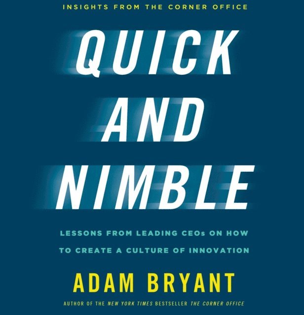 Adam Bryant - Quick and Nimble, Ljudbok