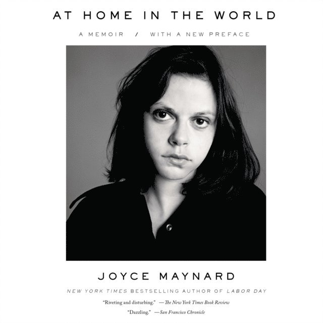 Joyce Maynard - At Home in the World, Ljudbok