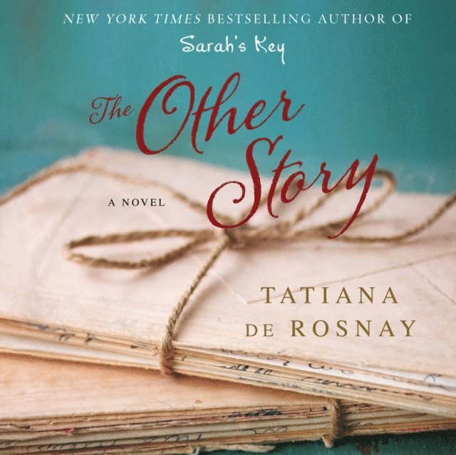 Tatiana de Rosnay - Other Story, Ljudbok