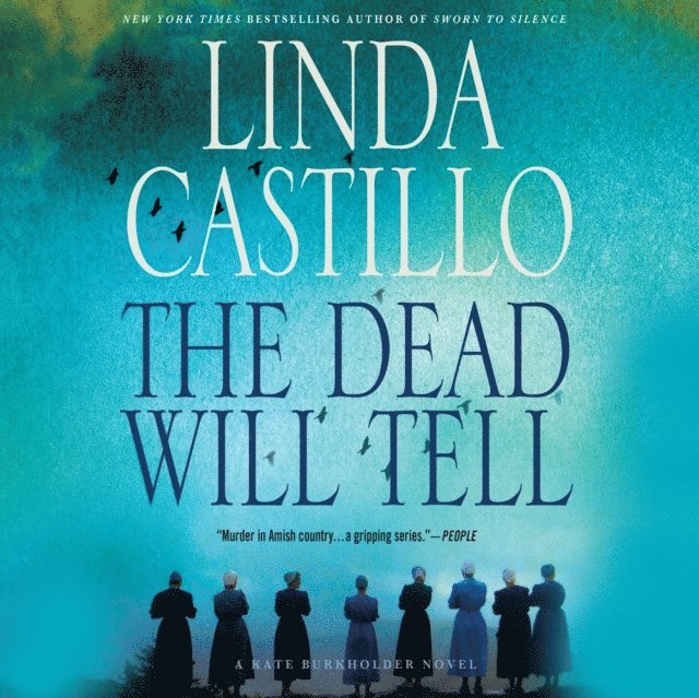 Linda Castillo - Dead Will Tell, Ljudbok