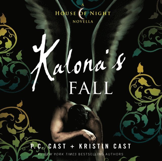 Kristin Cast, P. C. Cast - Kalona's Fall, Ljudbok