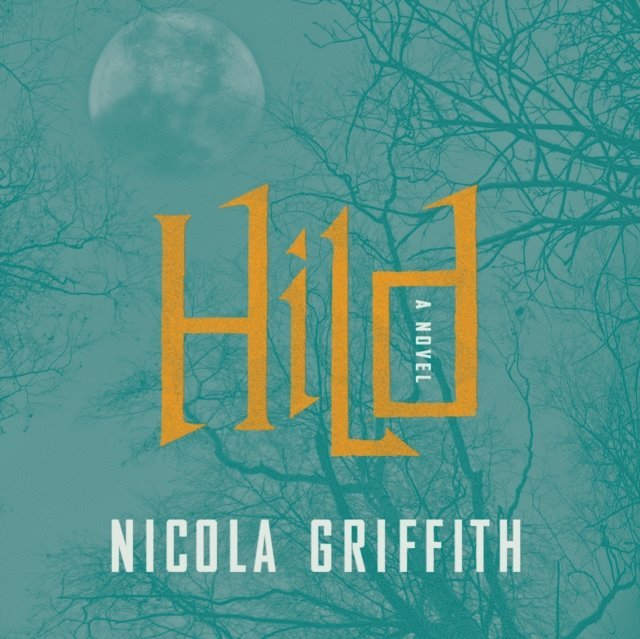 Nicola Griffith - Hild, Ljudbok