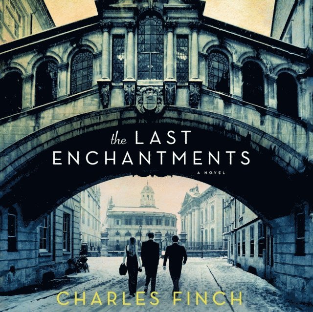 Charles Finch - Last Enchantments, Ljudbok