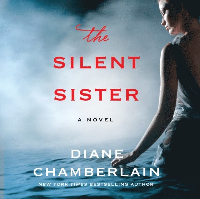 Diane Chamberlain - Silent Sister, Ljudbok