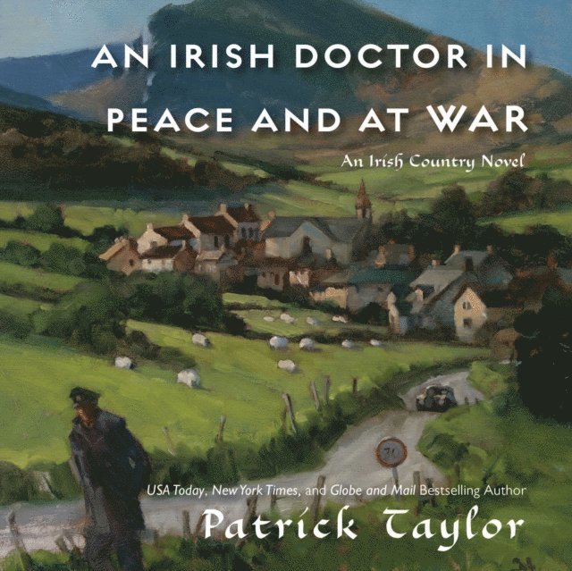 Patrick Taylor - Irish Doctor in Peace and at War, Ljudbok