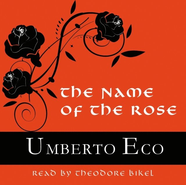 Umberto Eco - Name of the Rose, Ljudbok