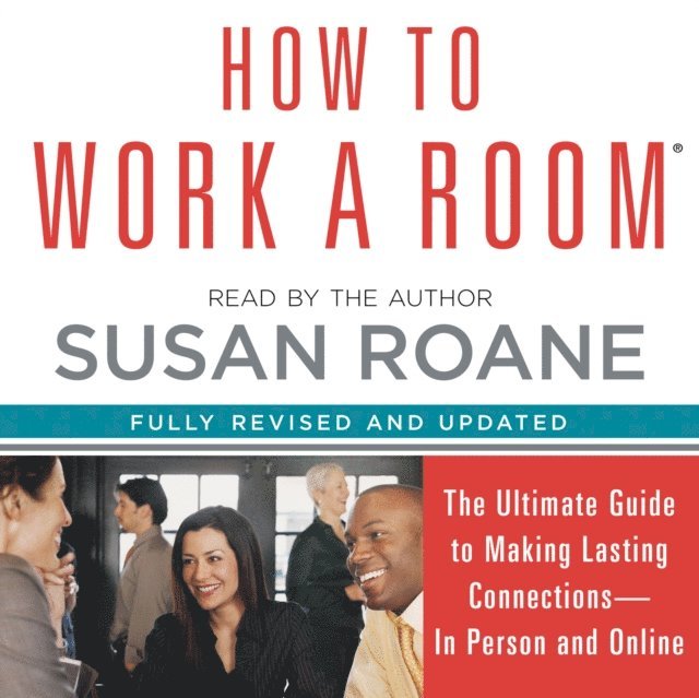Susan RoAne - How to Work a Room, Ljudbok