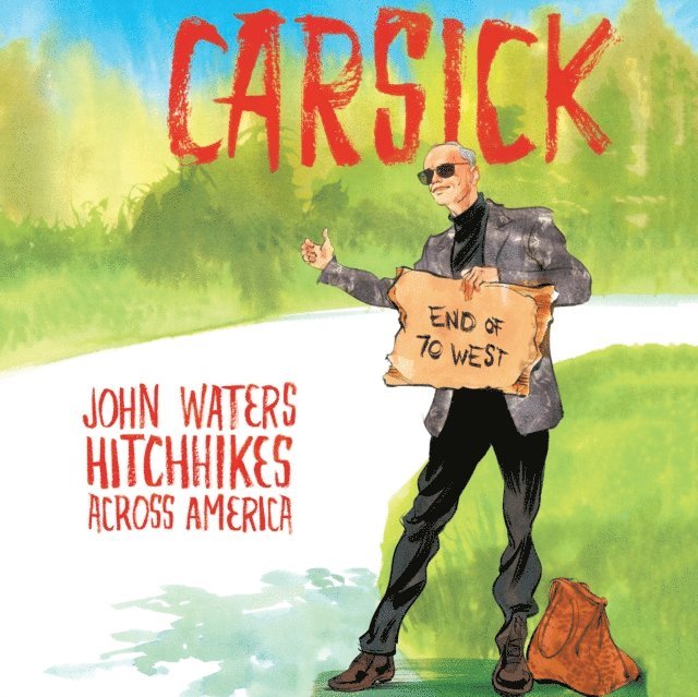 John Waters - Carsick, Ljudbok