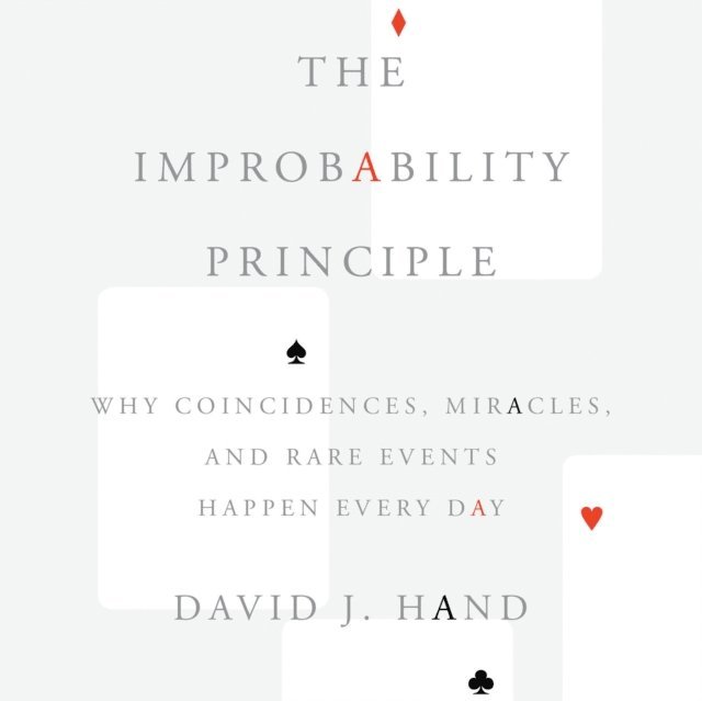 David J. Hand - Improbability Principle, Ljudbok